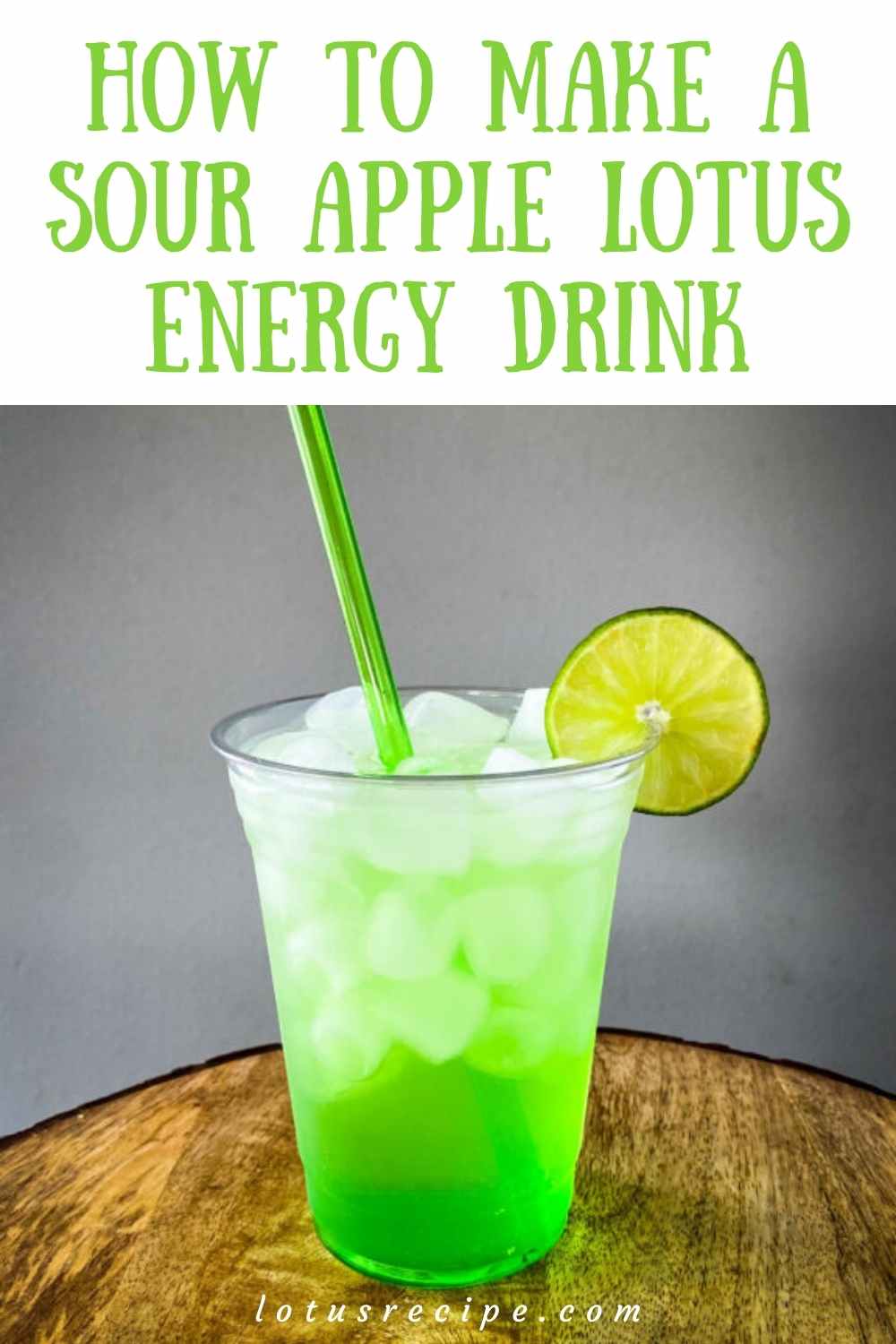 how to make a sour apple lotus energy drink-pin image