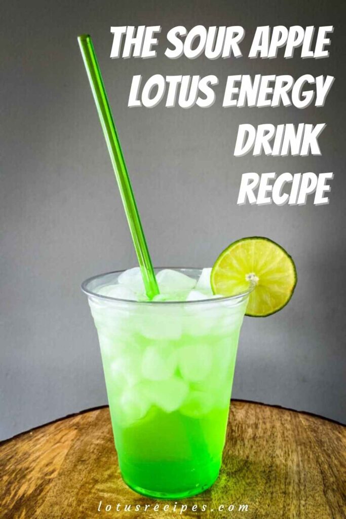 the sour apple lotus energy drink recipe-pin image