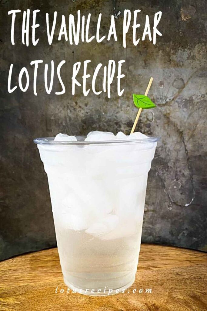 the vanilla pear lotus recipe-pin image